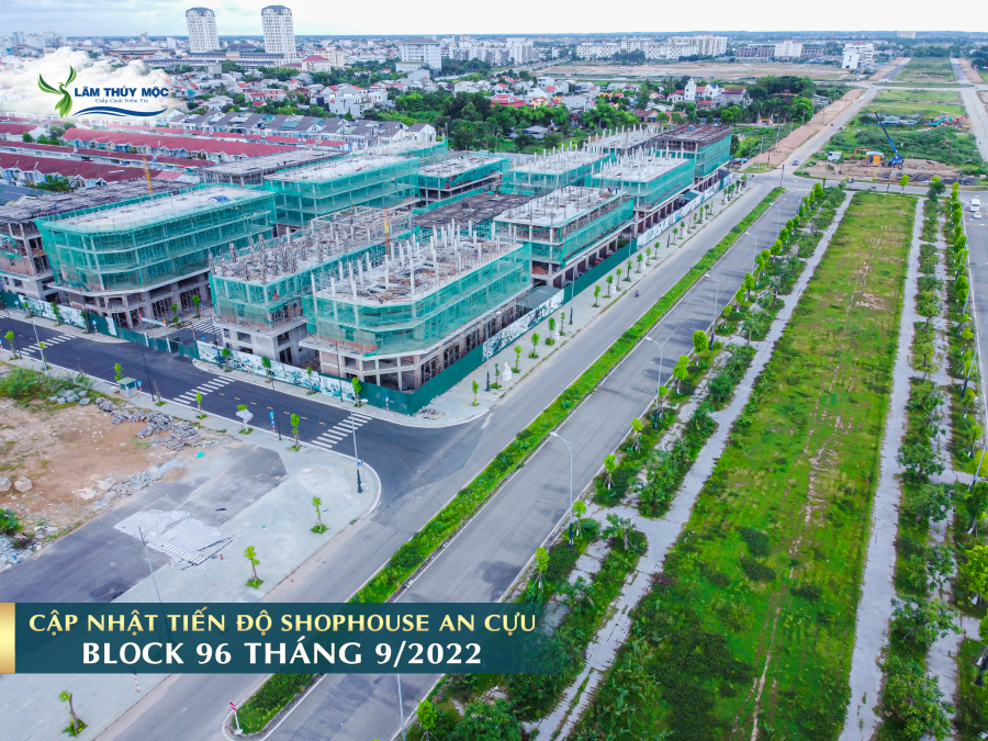 Tiến độ thi công Shophouse An Cựu City tháng 9/2022
