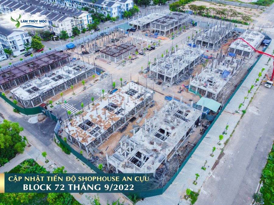 Tiến độ thi công Shophouse An Cựu City tháng 9/2022
