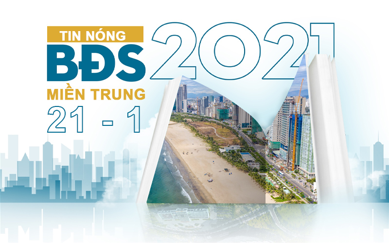 Tổng hợp tin nóng bất động sản Miền Trung